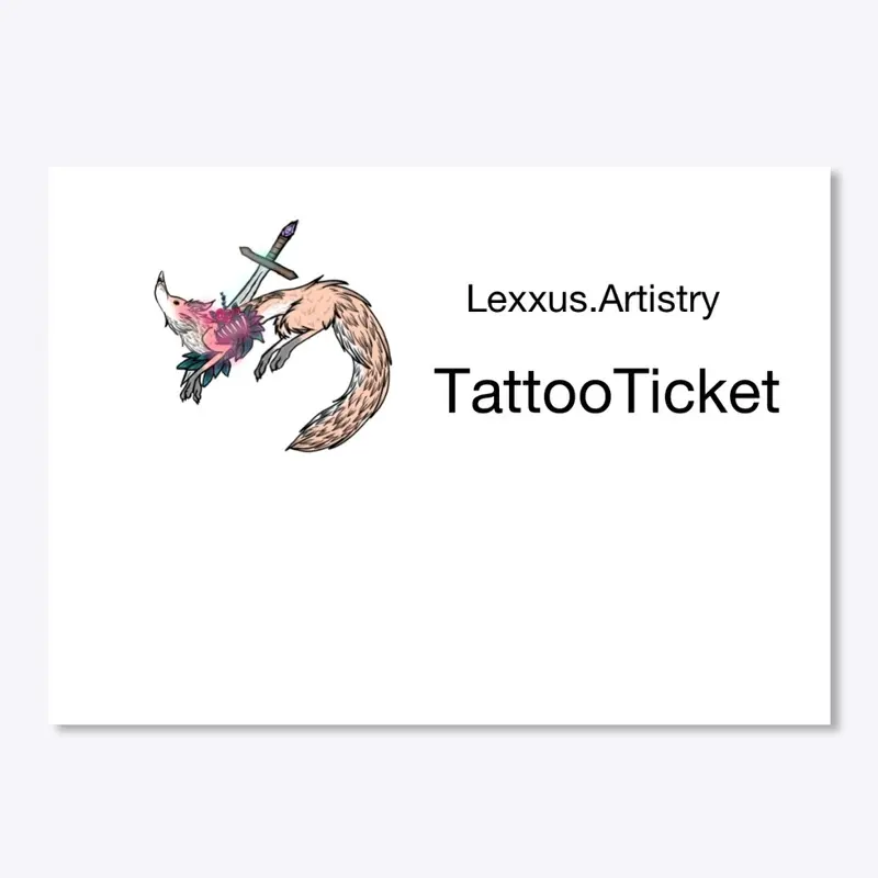 Tattoo Ticket